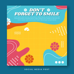 Positivism template for social media post. Dont forget to smile