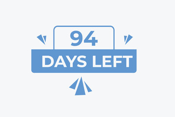 94 days to go countdown template. 94 day Countdown left days banner design. 94 Days left countdown timer