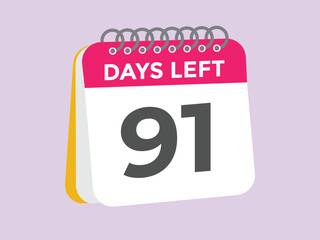 91 days to go countdown template. 91 day Countdown left days banner design. 91 Days left countdown timer