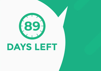 89 days to go countdown template. 89 day Countdown left days banner design. 89 Days left countdown timer