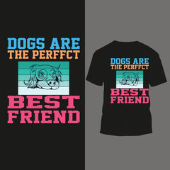 dogs are the perffct best friend