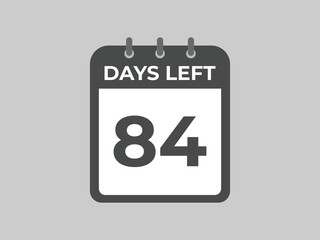 84 days to go countdown template. 84 day Countdown left days banner design. 84  Days left countdown timer