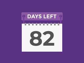 82 days to go countdown template. 82 day Countdown left days banner design. 82  Days left countdown timer