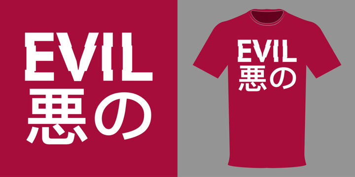 Vector illustration of a t-shirt with the lettering "Evil" (the lettering means "Evil" in Japanese).Typographic print with a red background