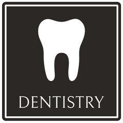 Dentistry sign