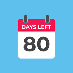 80 days to go countdown template. 80 day Countdown left days banner design. 80  Days left countdown timer