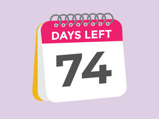 74 days to go countdown template. 74 day Countdown left days banner design. 74  Days left countdown timer
