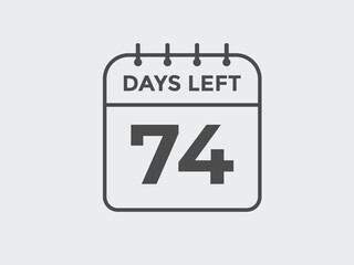 74 days to go countdown template. 74 day Countdown left days banner design. 74  Days left countdown timer
