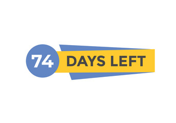 74 days to go countdown template. 74 day Countdown left days banner design. 74  Days left countdown timer
