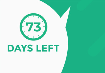 73 days to go countdown template. 73 day Countdown left days banner design. 73  Days left countdown timer