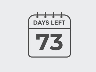 73 days to go countdown template. 73 day Countdown left days banner design. 73  Days left countdown timer