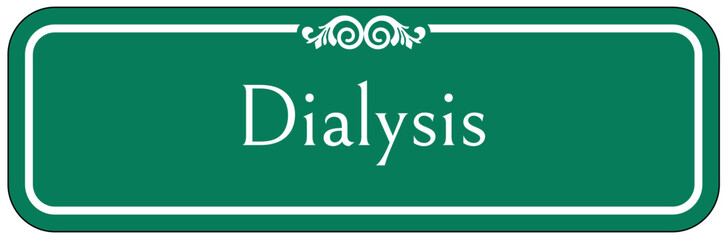 Dialysis sign