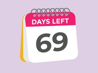 69 days to go countdown template. 69 day Countdown left days banner design. 69  Days left countdown timer