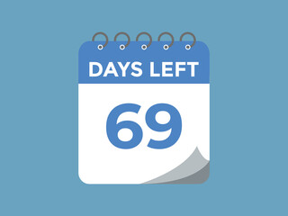 69 days to go countdown template. 69 day Countdown left days banner design. 69  Days left countdown timer