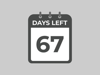67 days to go countdown template. 67 day Countdown left days banner design. 67  Days left countdown timer