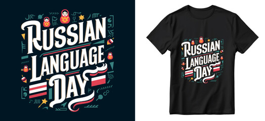 Russian Language Day Event Black T-Shirt Design, Print And Typography design. 
