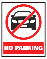 No parking sign for car drivers, the sign to not allow for parking