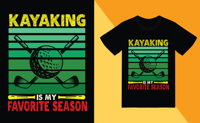 kayaking is my favorite season t shirt