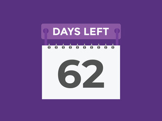 62 days to go countdown template. 62 day Countdown left days banner design. 62  Days left countdown timer