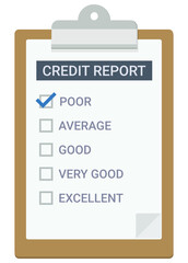 Clipboard with a page of a credit report with check box checked on poor in a flat design style (cut out)