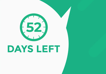 52 days to go countdown template. 52 day Countdown left days banner design. 52  Days left countdown timer
