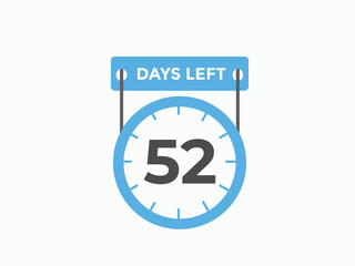 52 days to go countdown template. 52 day Countdown left days banner design. 52  Days left countdown timer
