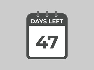 47 days to go countdown template. 47 day Countdown left days banner design. 47  Days left countdown timer
