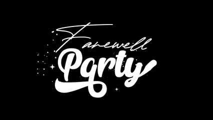 Farewell Party Text Animation
