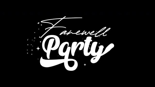 Farewell Party Text Animation