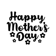 Mother’s Day typography clip art design on plain white transparent isolated background for sign, card, shirt, hoodie, sweatshirt, apparel, tag, mug, icon, poster or badge