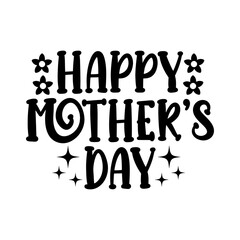 Mother’s Day typography clip art design on plain white transparent isolated background for sign, card, shirt, hoodie, sweatshirt, apparel, tag, mug, icon, poster or badge