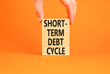 Short-term debt cycle symbol. Concept words Short-term debt cycle on beautiful wooden block....
