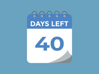 40 days to go countdown template. 40 day Countdown left days banner design. 40 Days left countdown timer