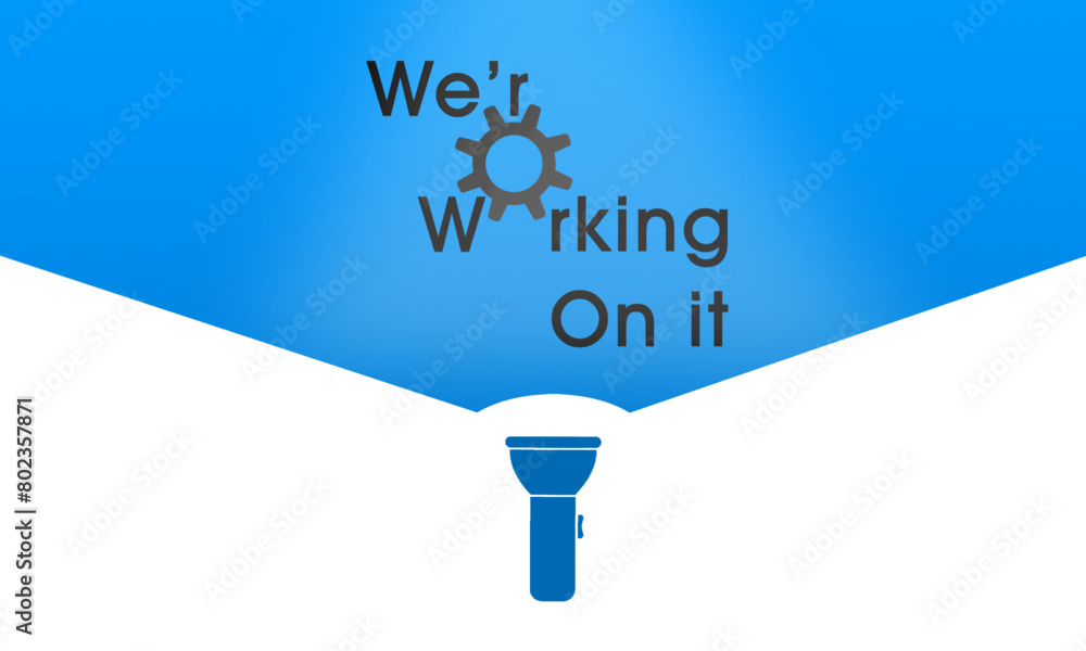 Poster working on it sign on blue and white background with wheels. update and repair concept for hardware 