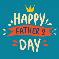 Happy Father's Day text banner square composition. Hand drawn vector art.