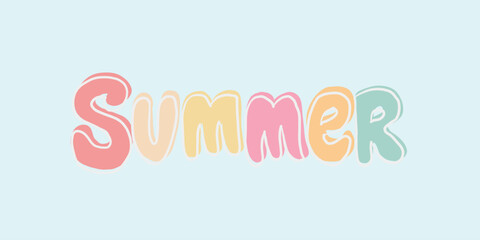 vector illustration lettering summer rich colors, trendy, fun, popular