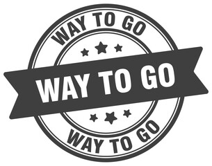 way to go stamp. way to go label on transparent background. round sign