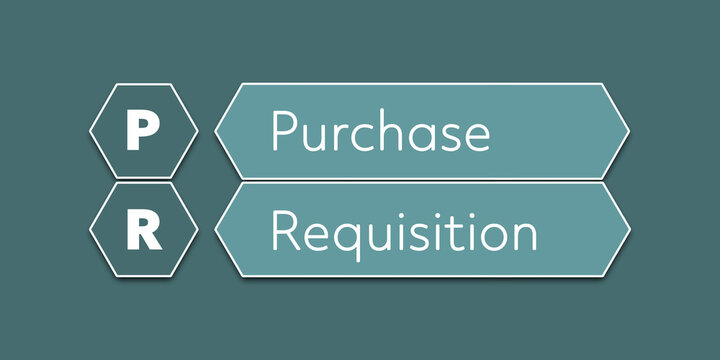 PR Purchase Requisition An Acronym Abbreviation of a financial term. Illustration isolated on cyan blue green background