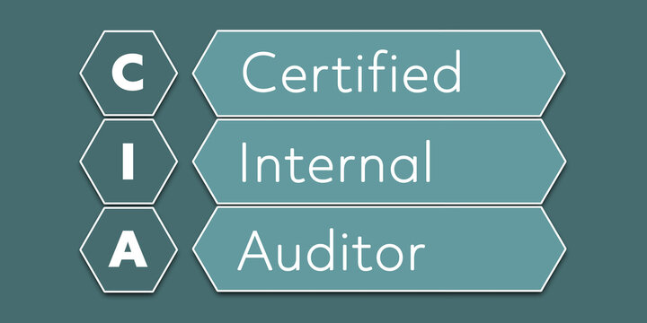 CIA Certified Internal Auditor. An Acronym Abbreviation of a financial term. Illustration isolated on cyan blue green background