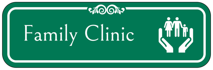 Family clinic sign