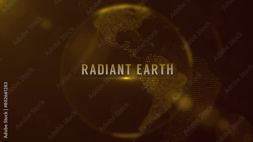 Poster radiant earth lettering on golden yellow shiny partial view of dotted globe earth world map motion v