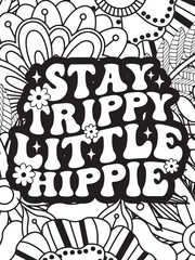 Inspirational Quotes Flower Coloring Page Beautiful black and white illustration for adult coloring book