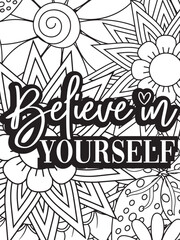 Inspirational Quotes Flower Coloring Page Beautiful black and white illustration for adult coloring book