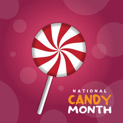 National Candy Month. Great for cards, banners, posters, social media and more. Dark pink background.
