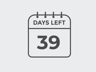 39 days to go countdown template. 39 day Countdown left days banner design. 39 Days left countdown timer
