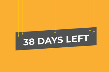 38 days to go countdown template. 38 day Countdown left days banner design. 38 Days left countdown timer
