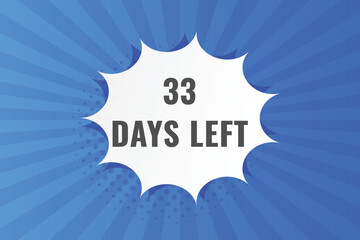 33 days to go countdown template. 33 day Countdown left days banner design. 33 Days left countdown timer
