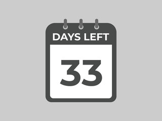 33 days to go countdown template. 33 day Countdown left days banner design. 33 Days left countdown timer

