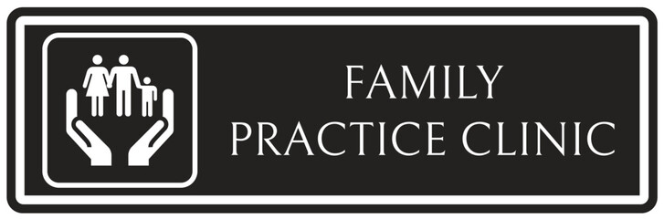 Family practical clinic sign