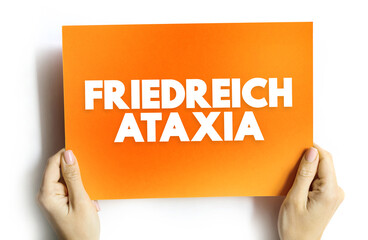 Friedreich's Ataxia is a rare, inherited, degenerative disease that damages the spinal cord,...